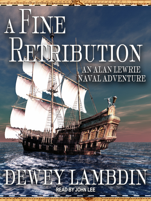 Title details for A Fine Retribution by Dewey Lambdin - Available